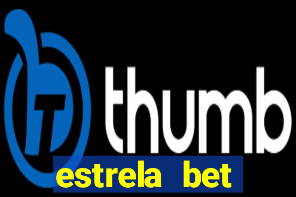 estrela bet download app